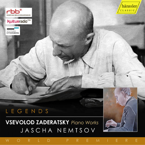 Zaderatsky / Nemtsov: Piano Works