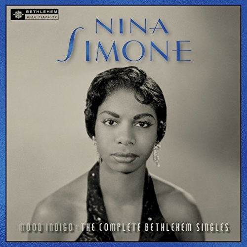 Simone, Nina: Mood Indigo: Complete Bethlehem Singles