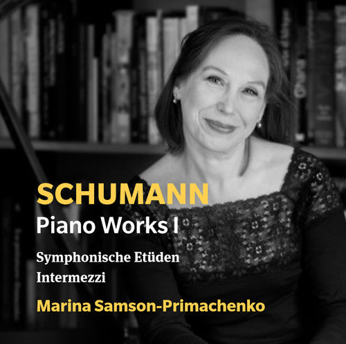 Schumann / Primachenko: Piano Works 1