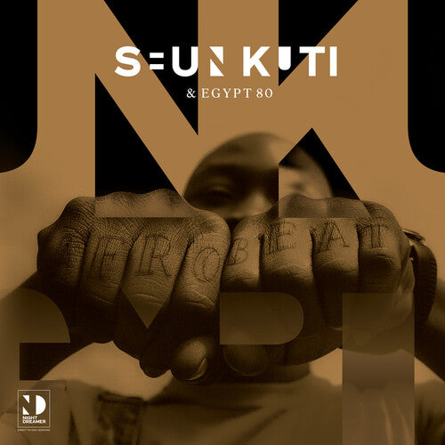 Kuti, Seun / Egypt 80: Night Dreamer Direct To Disc Sessions