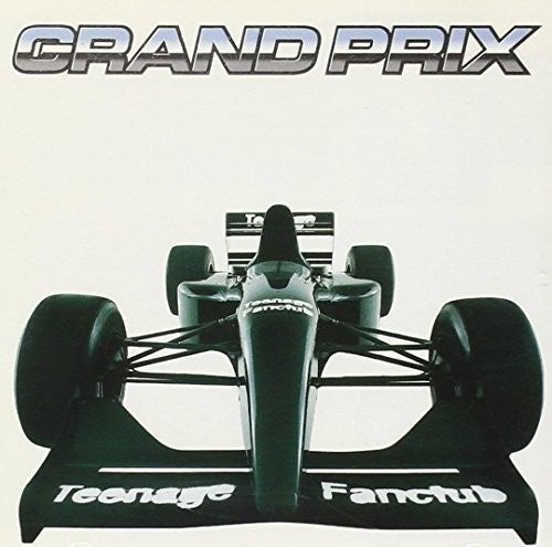 Teenage Fanclub: Grand Prix