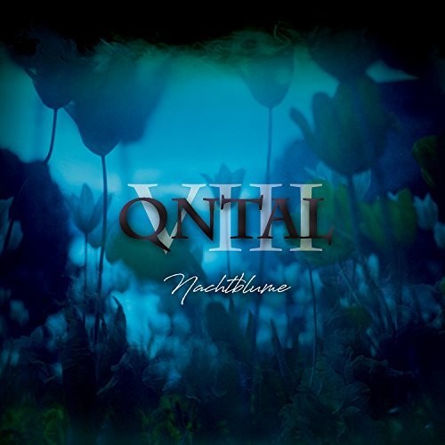 Qntal: Viii: Nachtblume