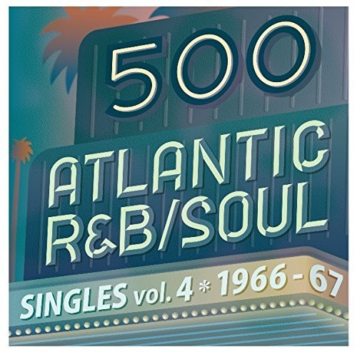 500 Atlantic R&B / Soul Singles Vol 4 / Various: 500 Atlantic R&B / Soul Singles Vol 4 / Various