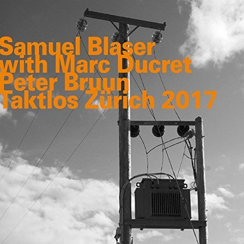 Blaser, Samuel Trio: Taktlos Zurich 2017