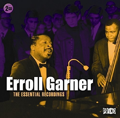 Garner, Erroll: Essential Recordings