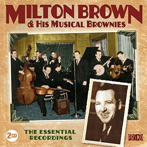 Brown, Milton: Essential Recordings