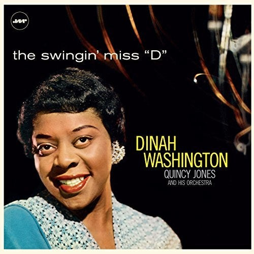 Washington, Dinah: Swingin Miss D (With Quincy Jones & His Orchestra)