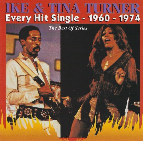 Turner, Ike & Tina: Every Hit Single 1960-1974