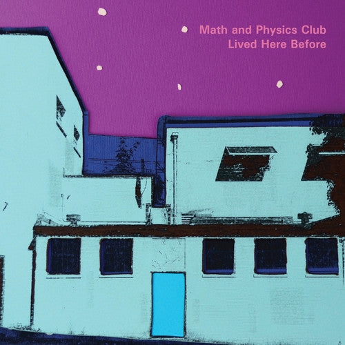 Math & Physics Club: Lived Here Before