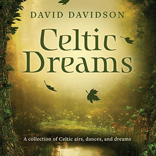 Davidson, David: Celtic Dreams