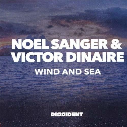 Sanger, Noel / Dinaire, Victor: Wind and Sea