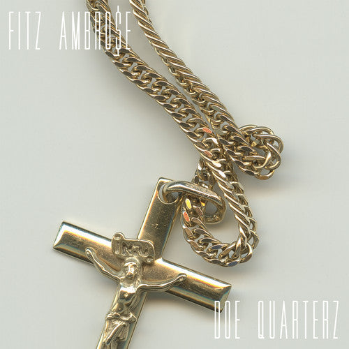 Fitz Ambrose: Doe Quarterz