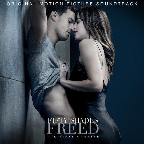 Fifty Shades Freed / O.S.T.: Fifty Shades Freed (Original Soundtrack)