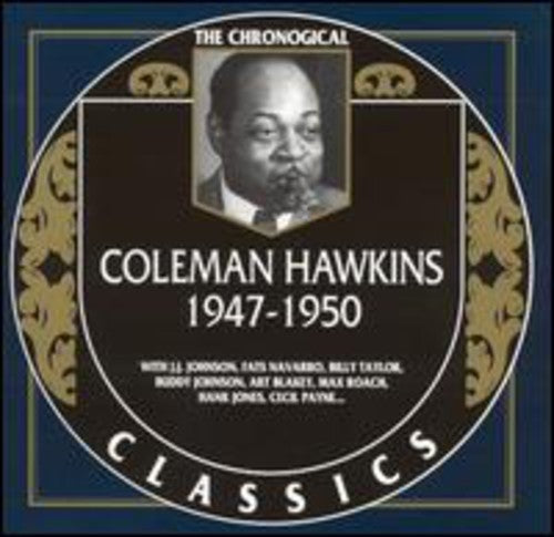 Hawkins, Coleman: 1947-50
