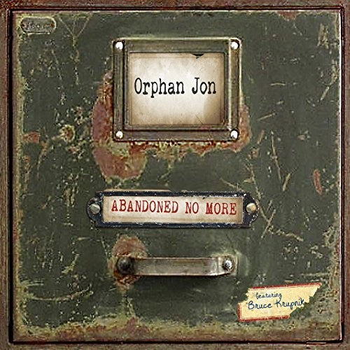 Orphan Jon & Abandoned: Abandoned No More