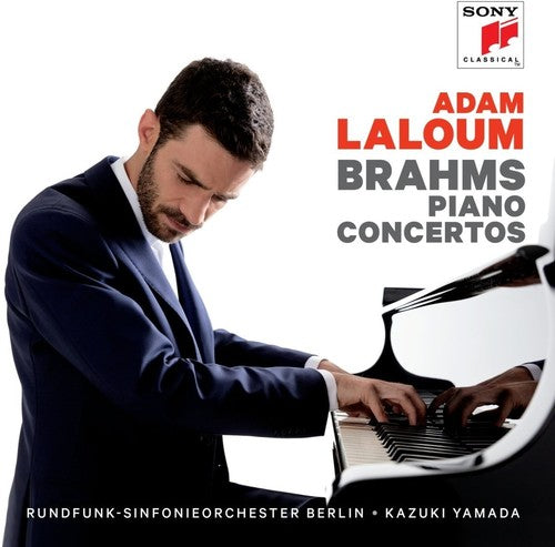 Brahms / Laloum, Adam / Yamada, Kazuki: Brahms: Piano Conertos 1 & 2