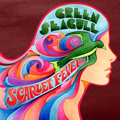 Green Seagull: Scarlet Fever