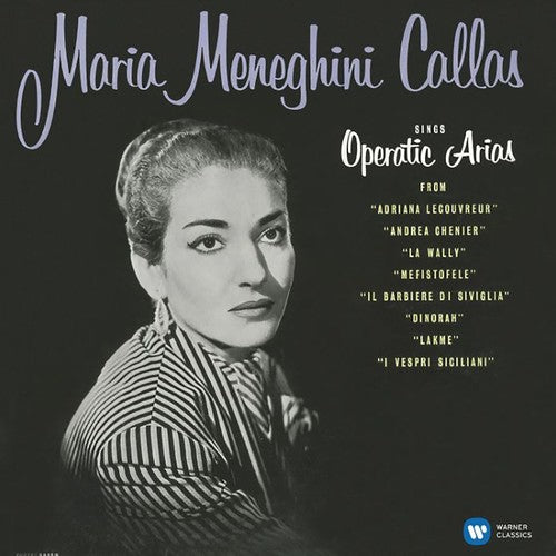 Callas, Maria: Operatic Arias (lyric & Coloratura)