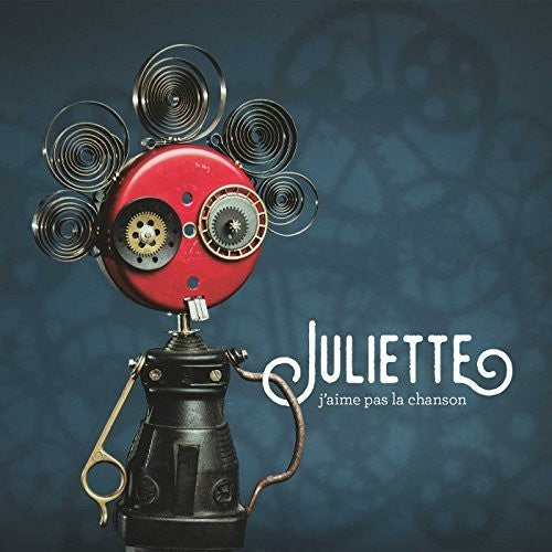 Juliette: J'Aime Pas La Chanson