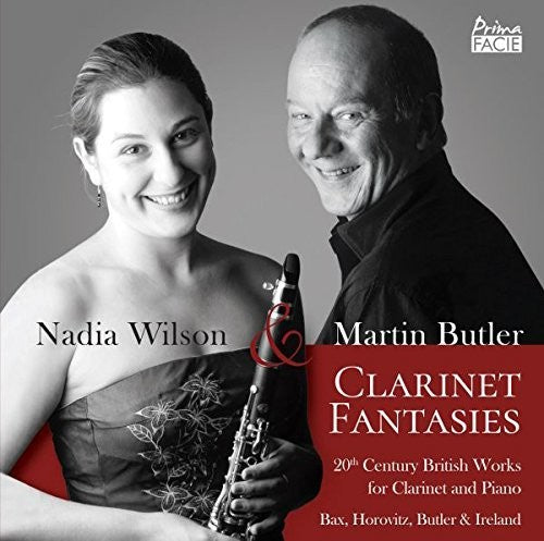 Wilson, Nadia / Butler, Martin: Clarinet Fantasies: 20th Century Works For Clarinet & Piano