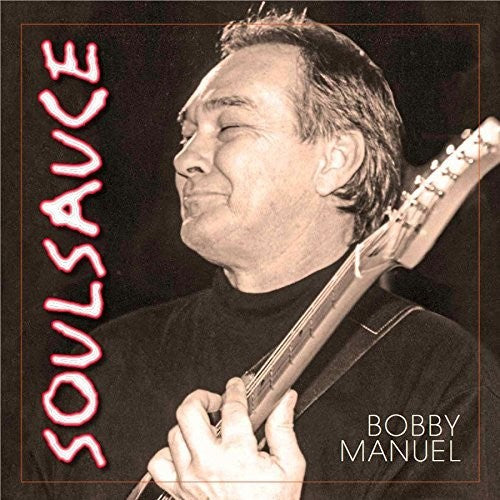 Manuel, Bobby: Soul Sauce