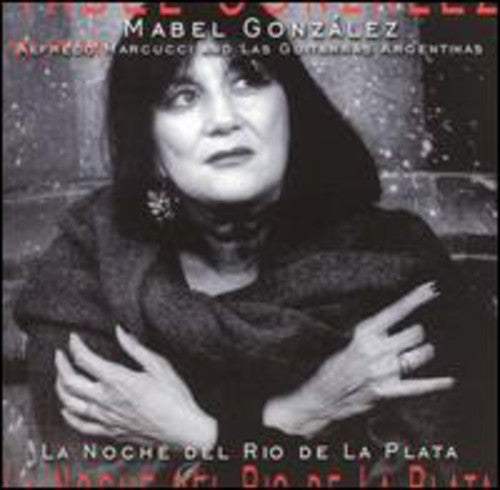 Gonzalez, Mabel: La Noche Del Rio de la Plata