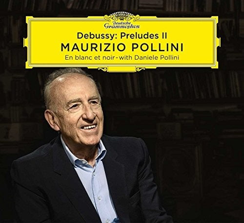 Debussy / Pollini, Maurizio: Preludes II