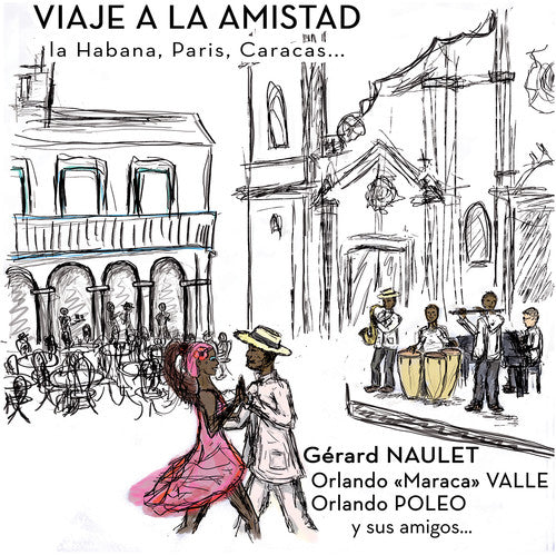 Fajardo / Naulet / Acao: Viaje a la Amistad