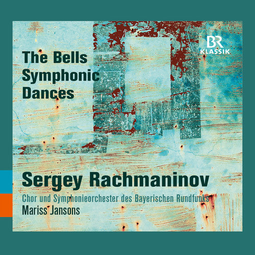 Rachmaninov / Markov / Jansons: Bells / Symphonic Dances