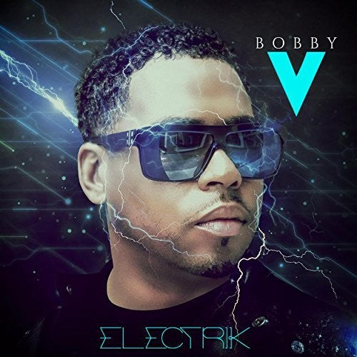 Bobby V: Electrik