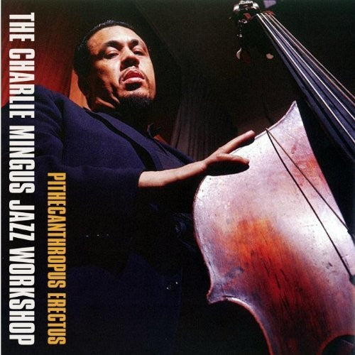 Mingus, Charles: Pithecanthropus Erectus