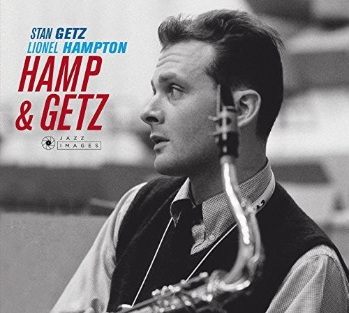 Getz, Stan / Hampton, Lionel: Hamp & Getz