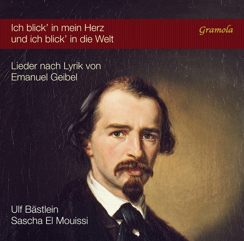 Brahms / Bastlein / Mouissi: Ich Blick in Mein Herz Und Ich Blick in Die Welt