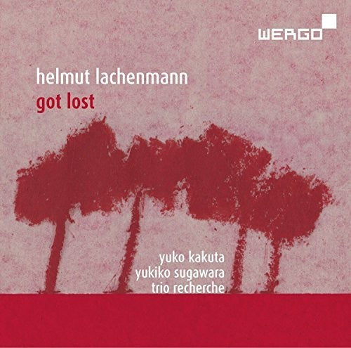 Lachenmann / Kakuta: Got Lost