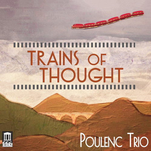 Rossini / Poulenc: Trains of Thought