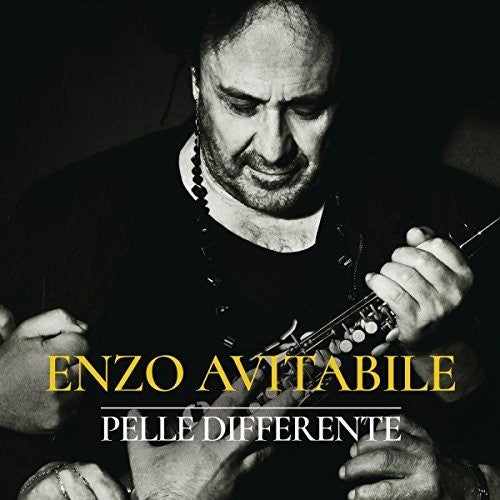 Avitabile, Enzo: Pelle Differente