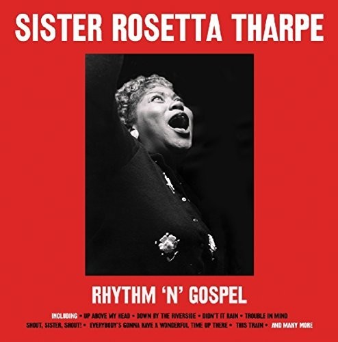 Tharpe, Sister Rosetta: Rhythm N Gospel
