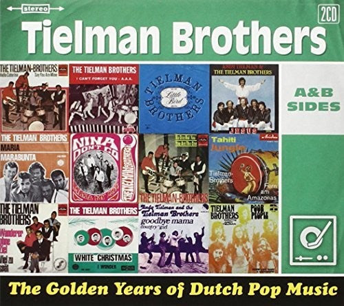 Tielman Brothers: Golden Years Of Dutch Pop Music