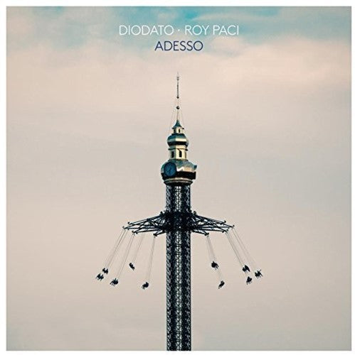 Diodato / Paci, Roy: Adesso