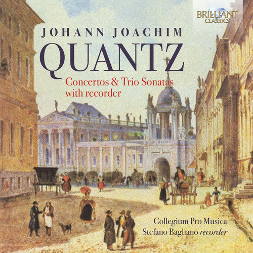 Quantz / Bagliano: Concertos & Trio Sonatas