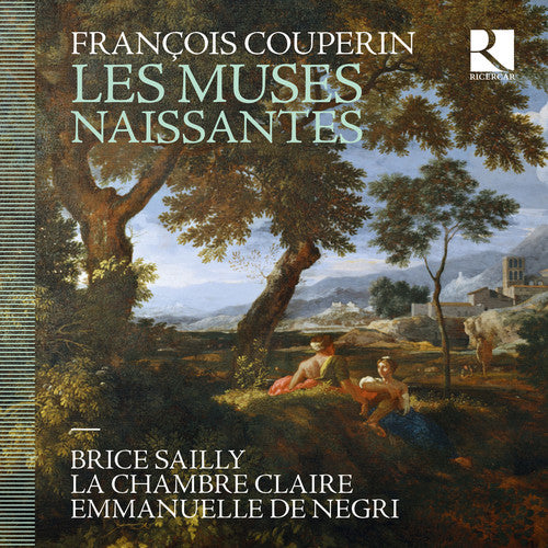 Couperin: Les Muses Naissantes