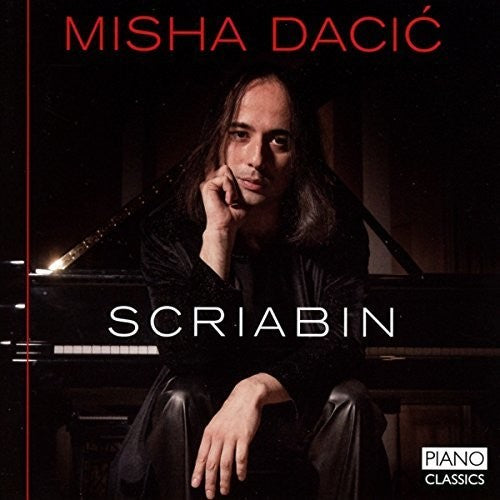 Scriabin: Misha Dasic