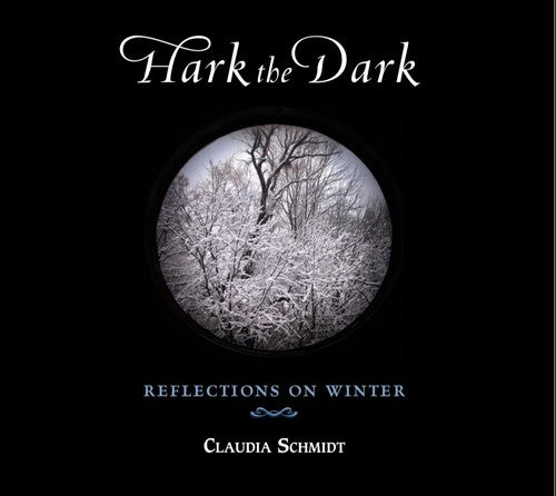 Schmidt, Claudia: Hark the Dark