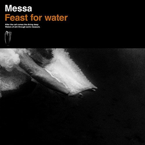 Mess: Feast For Water