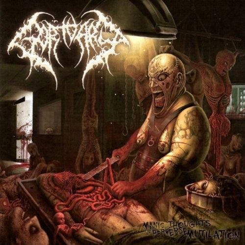 Gortuary: Manic Thoughts Of Perverse Mutilation