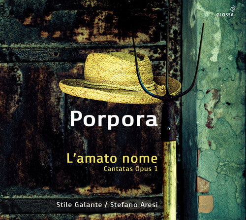 Porpora / Metastasio / Aresi: L'amato Nome