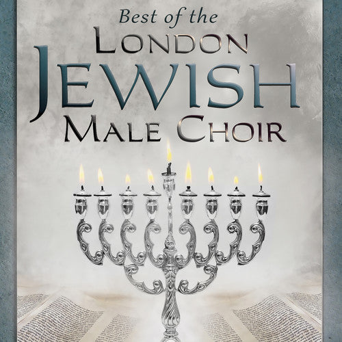 Best of the London Jewish Male Choir / Various: Best Of The London Jewish Male Choir (Various Artists)