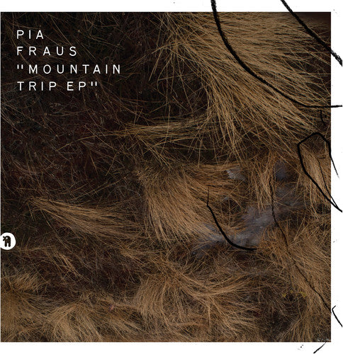 Pia Fraus: Mountain Trip