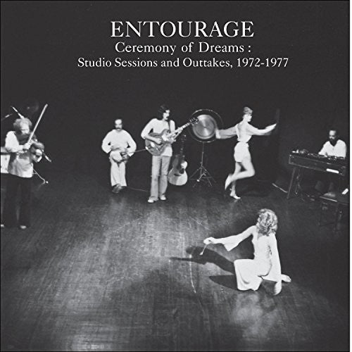 Entourage: Ceremony of Dreams: Studio Sessions & Outtakes