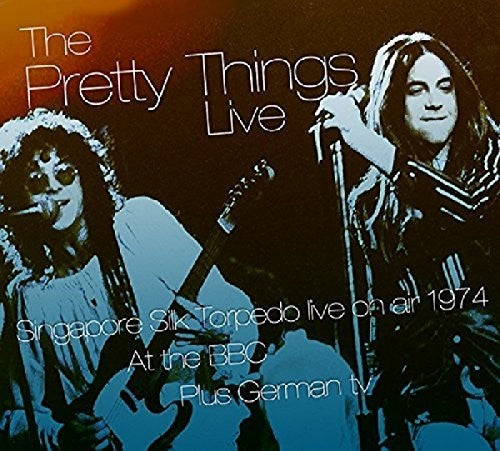 Pretty Things: Live On Air At The BBC & Other Transmissions 1974-1975